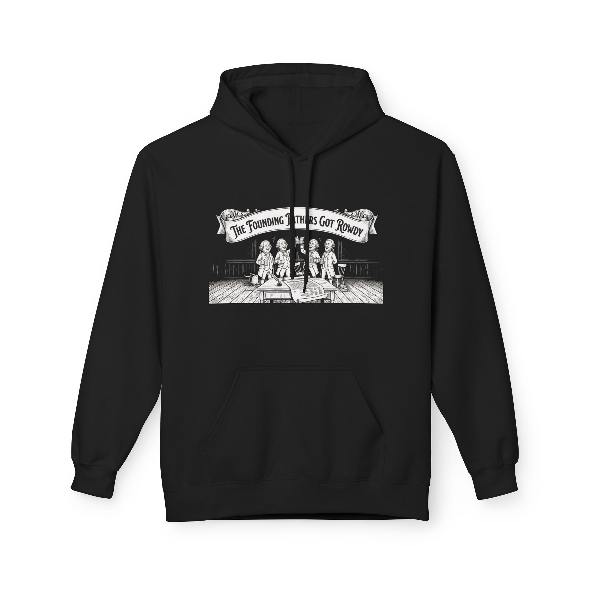 Founding Fathers Got Rowdy Hoodie | REVOLTING Logo Back